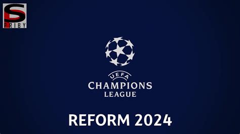 champions league reform 2024